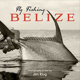 Fly Fishing Belize – Book - Belize River Lodge